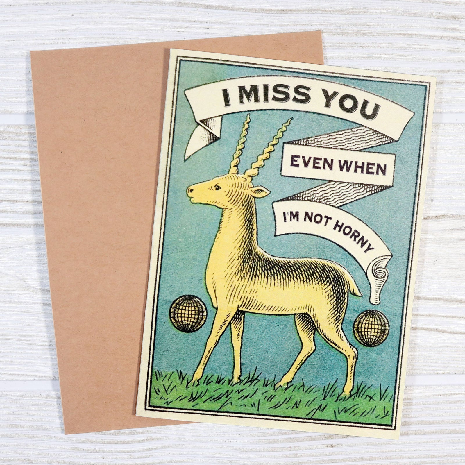 I Miss You Even When I'm Not Horny - Funny Relationship Card