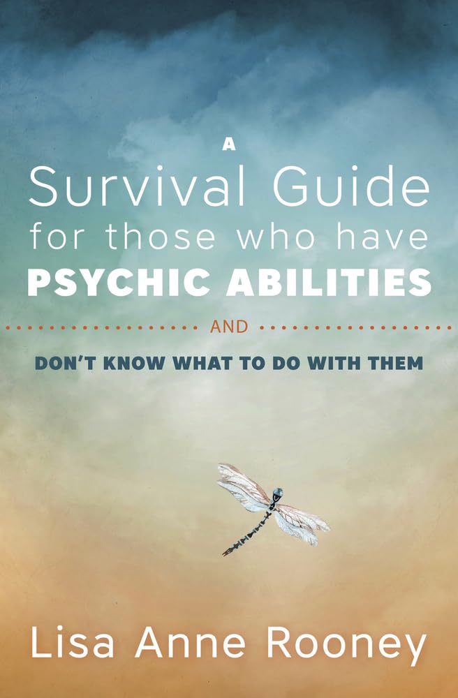 A Survival Guide for those who have Psychic Abilities- Rooney