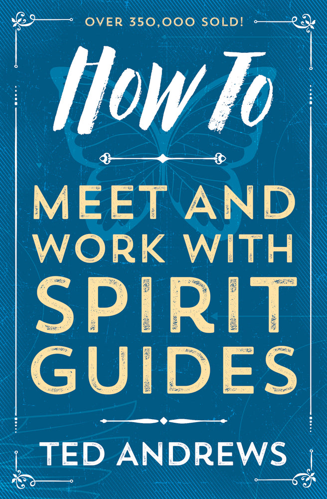How to meet and work with Spirit Guides - Andrews