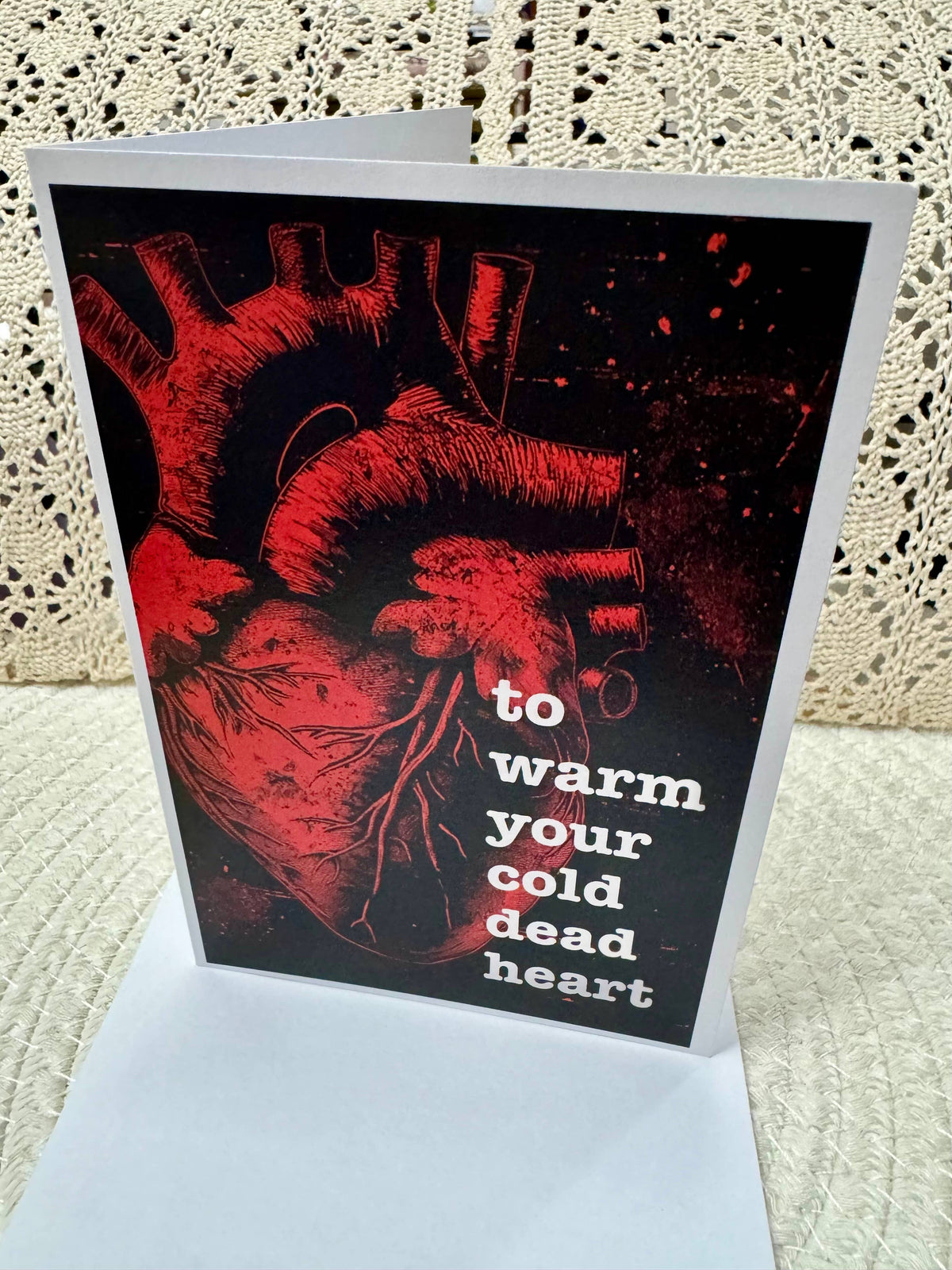 “To Warm Your Cold Dead Heart” Greeting Card