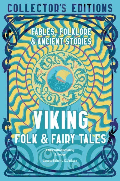 Viking Folk & Fairy Tales (Collector's Editions)