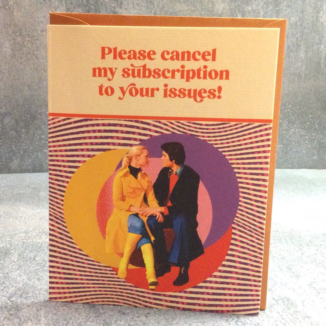 Cancel my Subscription Greeting Card