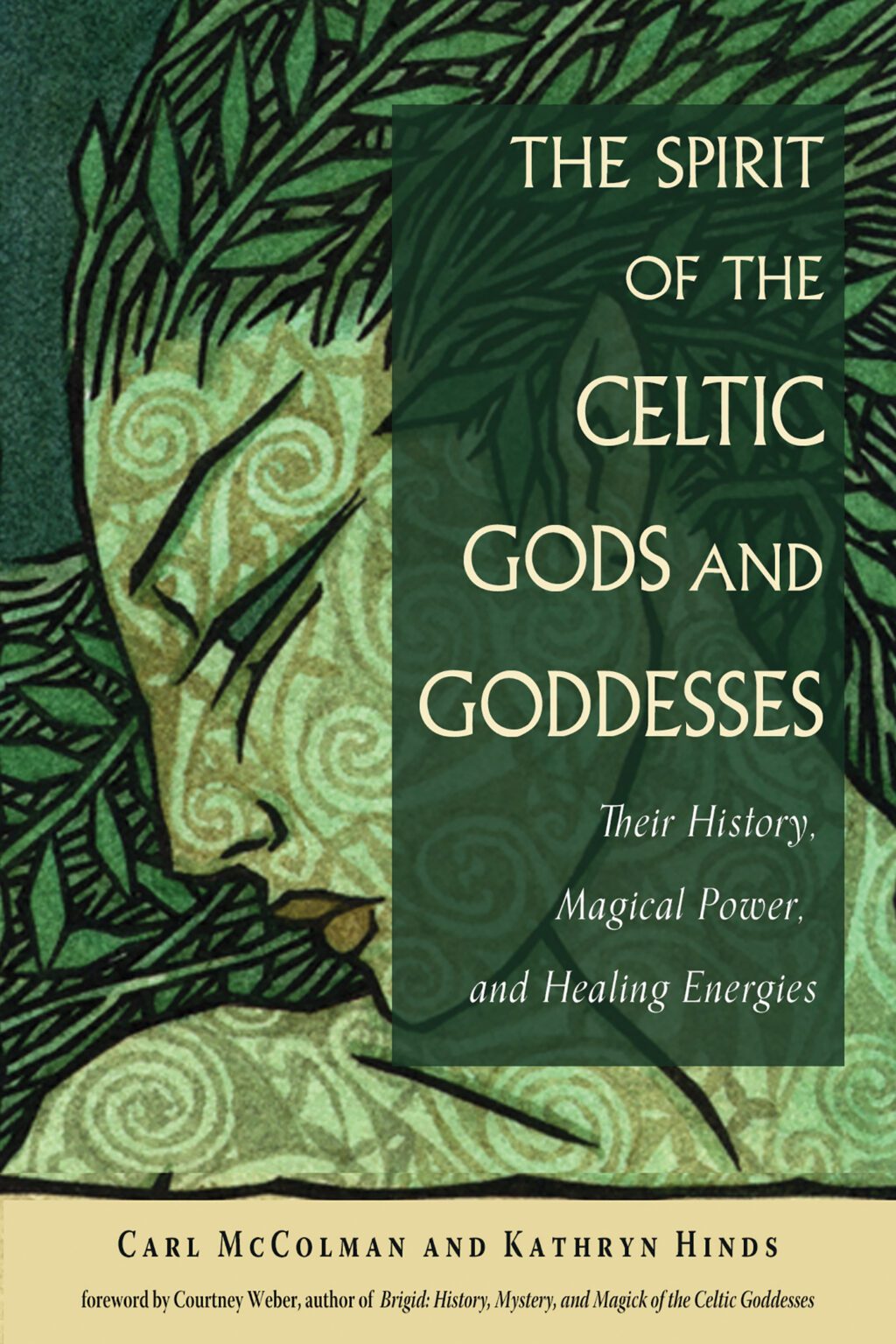 Spirit of the Celtic Gods and Goddesses - McColman / Hinds