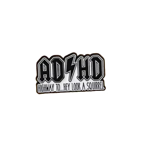 ADHD Highway To... Enamel Pin
