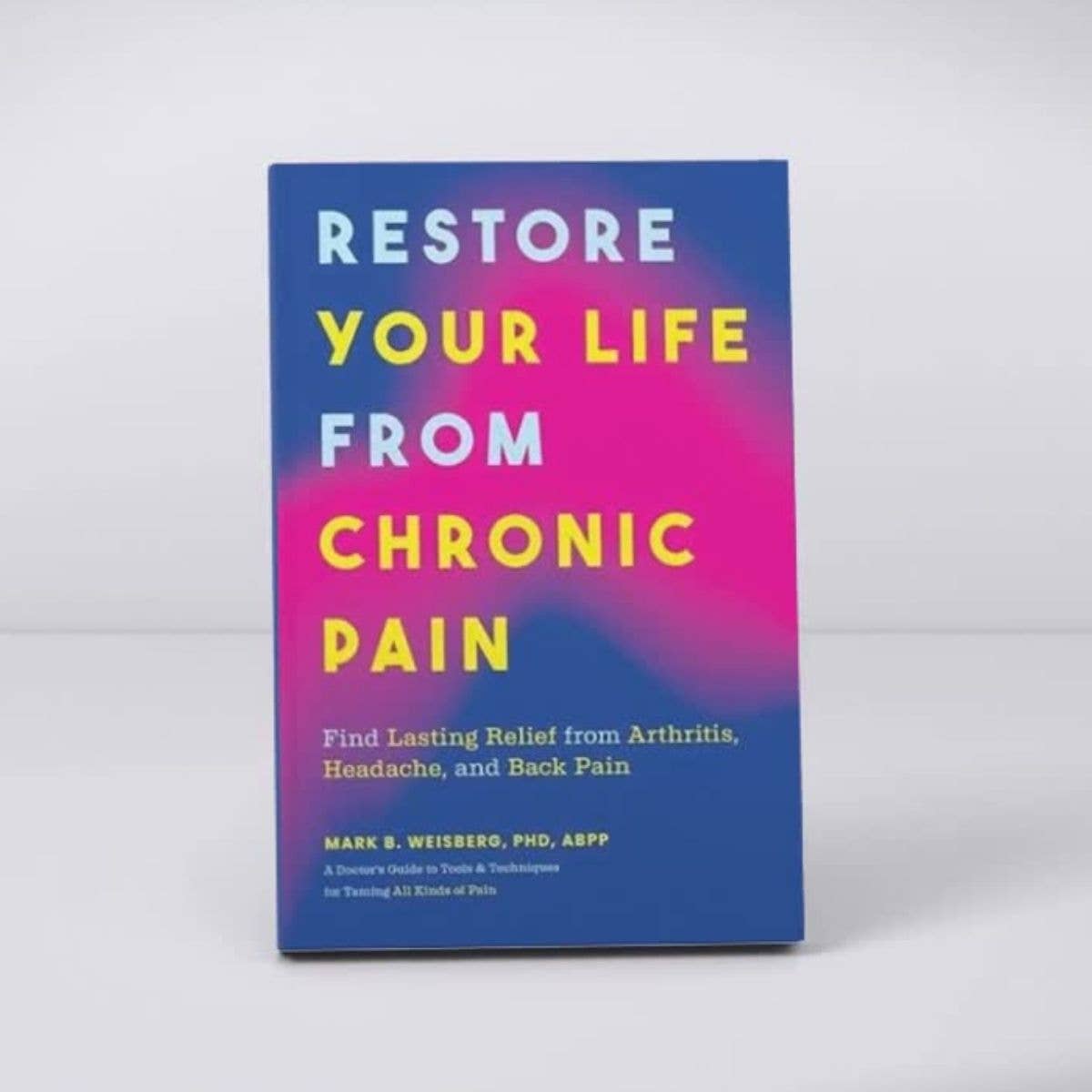 Restore Your Life from Chronic Pain