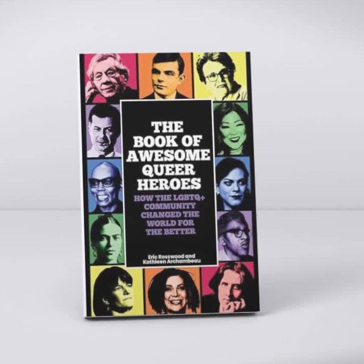 The Book of Awesome Queer Heroes
