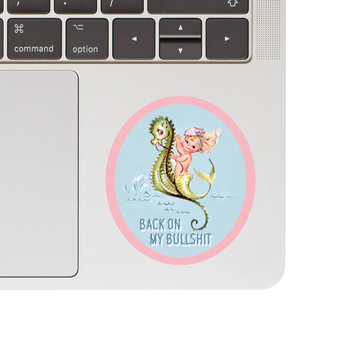 Back on my Bullshit High Quality Vinyl Sticker