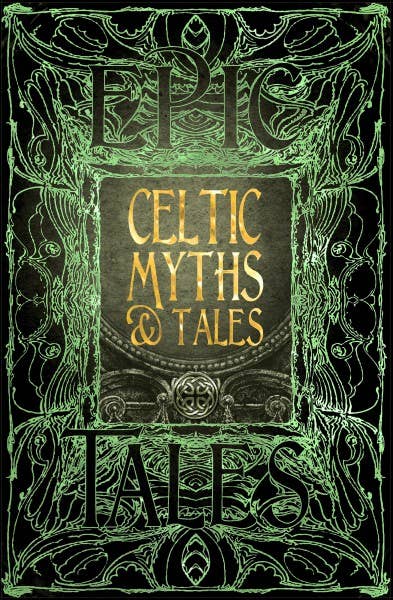 Celtic Myths &amp; Tales (Gothic Fantasy)