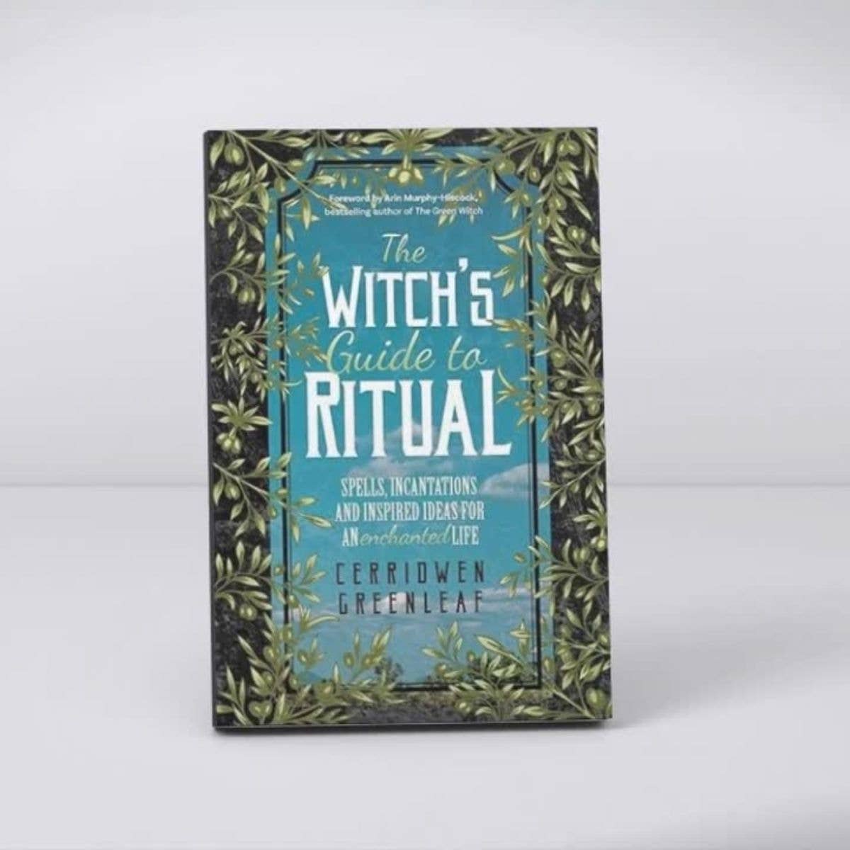 The Witch's Guide To Ritual