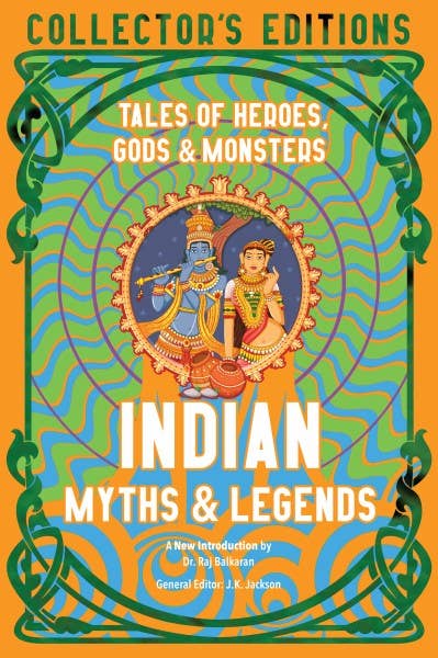 Indian Myths &amp; Legends (Collector's Edition)