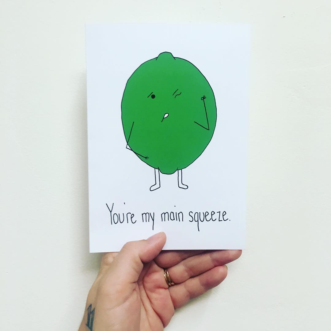 You're My Main Squeeze Greeting Card