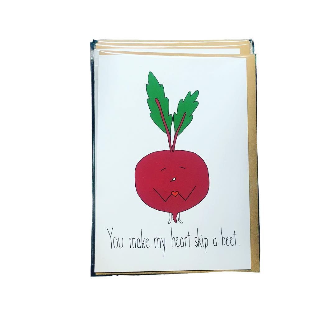 You Make my heart skip a beet Greeting Card