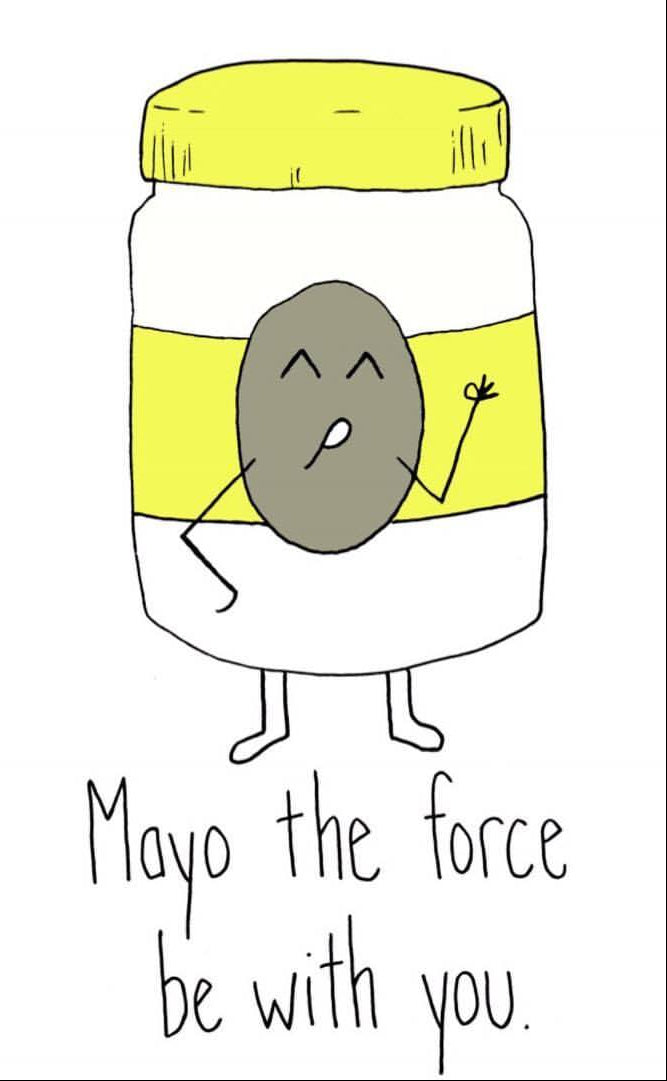 Mayo the Force be With You Greeting Card