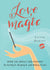 Love Magic - Lilith Dorsey