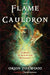 The Flame in the Cauldron - Foxwood