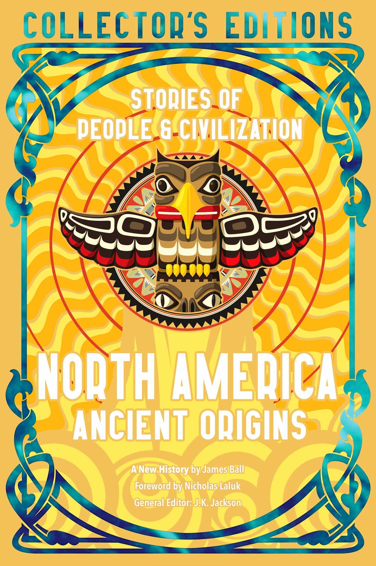 North America Ancient Origins (Collector's Editions)