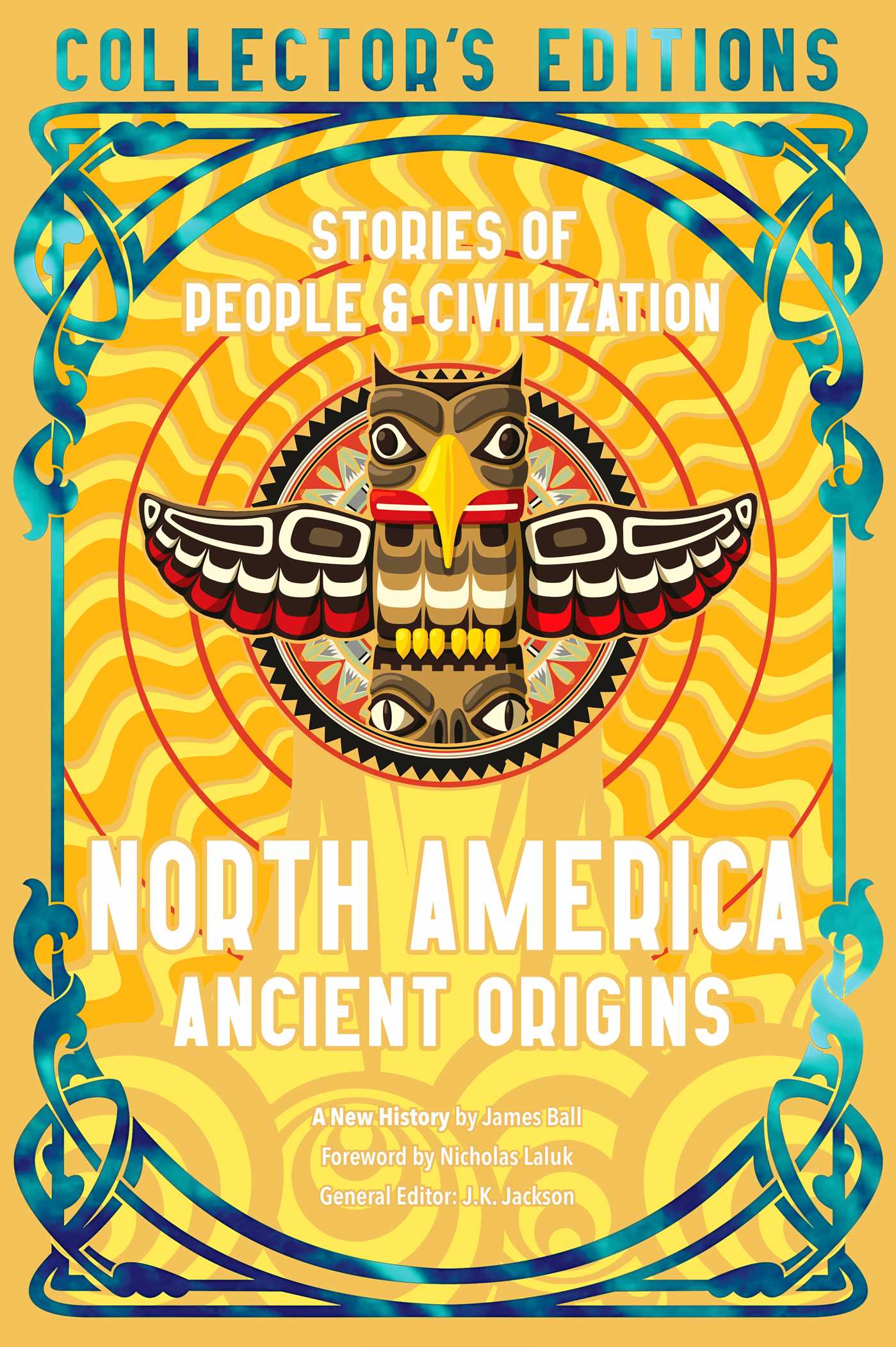North America Ancient Origins (Collector's Editions)