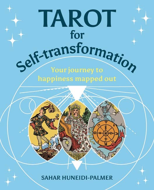 Tarot For Self-Transformation: Journey To Happiness