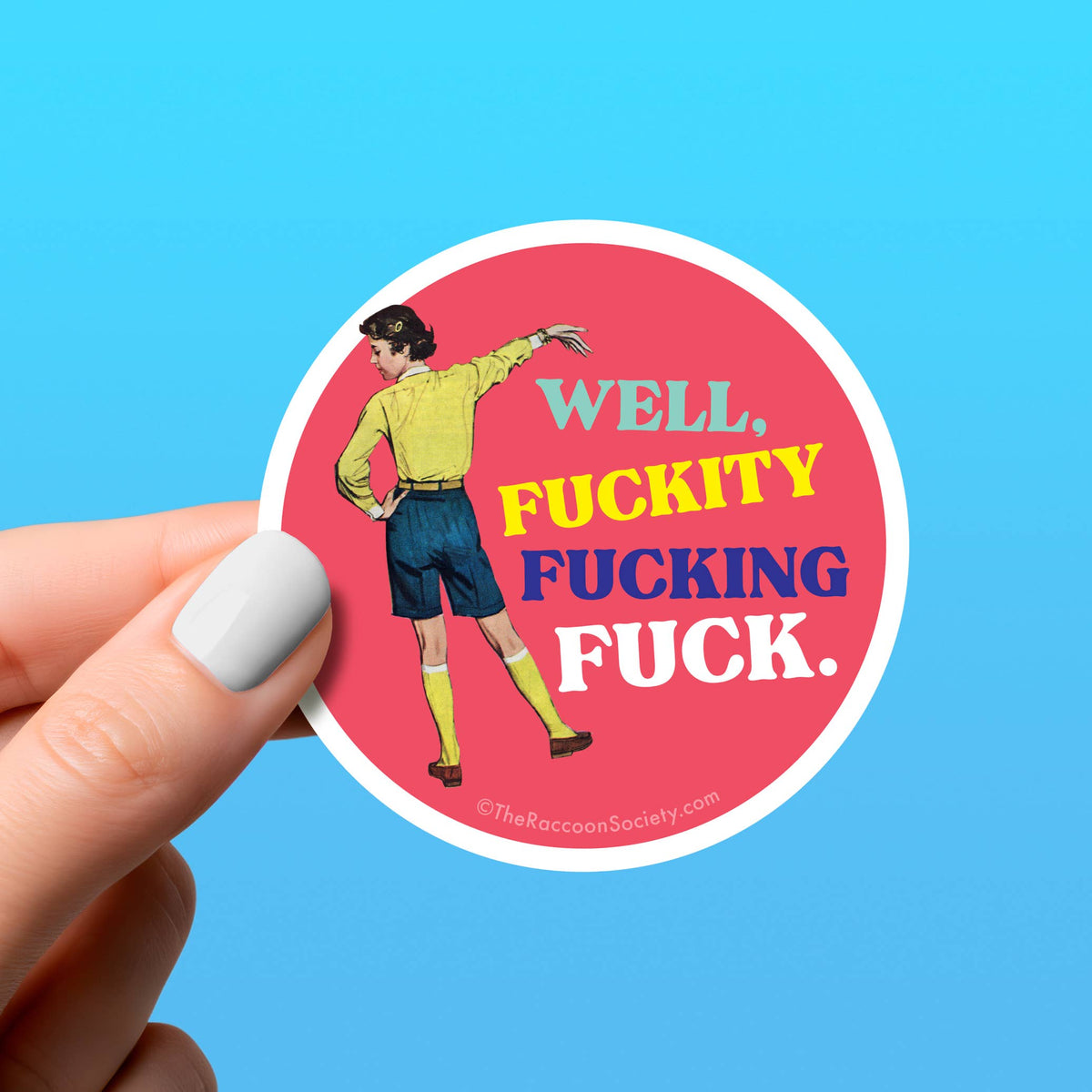 Funny Sticker - FUCKITY FUCK - Vintage Sassy Humor