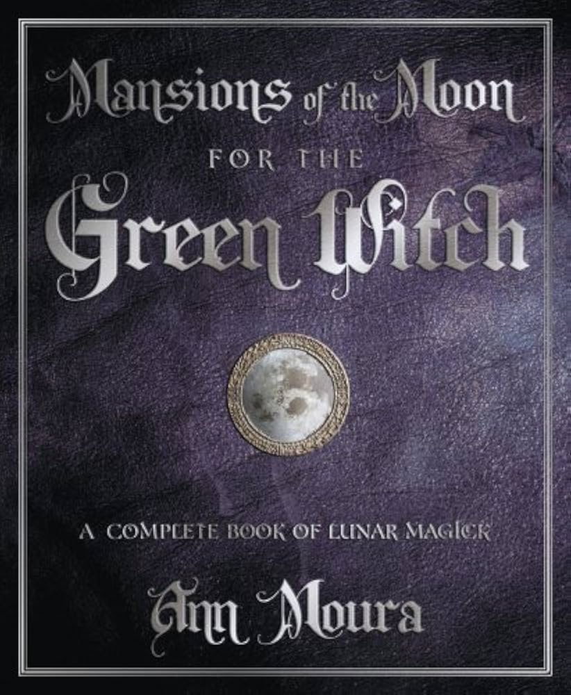 Mansions of the Moon for the Green Witch - Moura