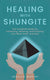 Healing with Shungite - Mahler