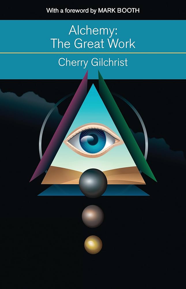 Alchemy: The Great Work - Gilchrist