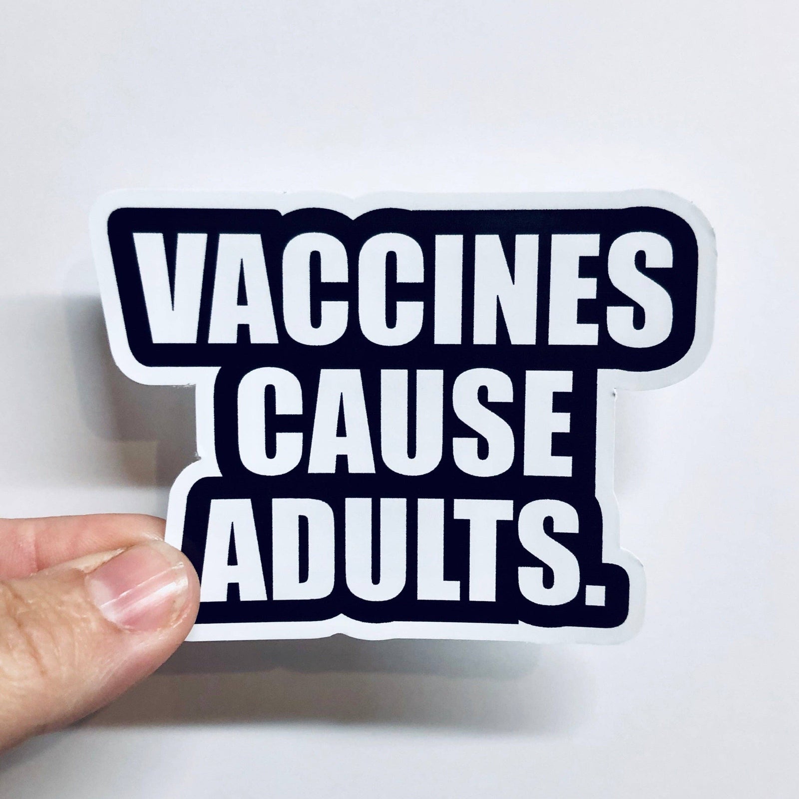 Vaccines cause adults sticker