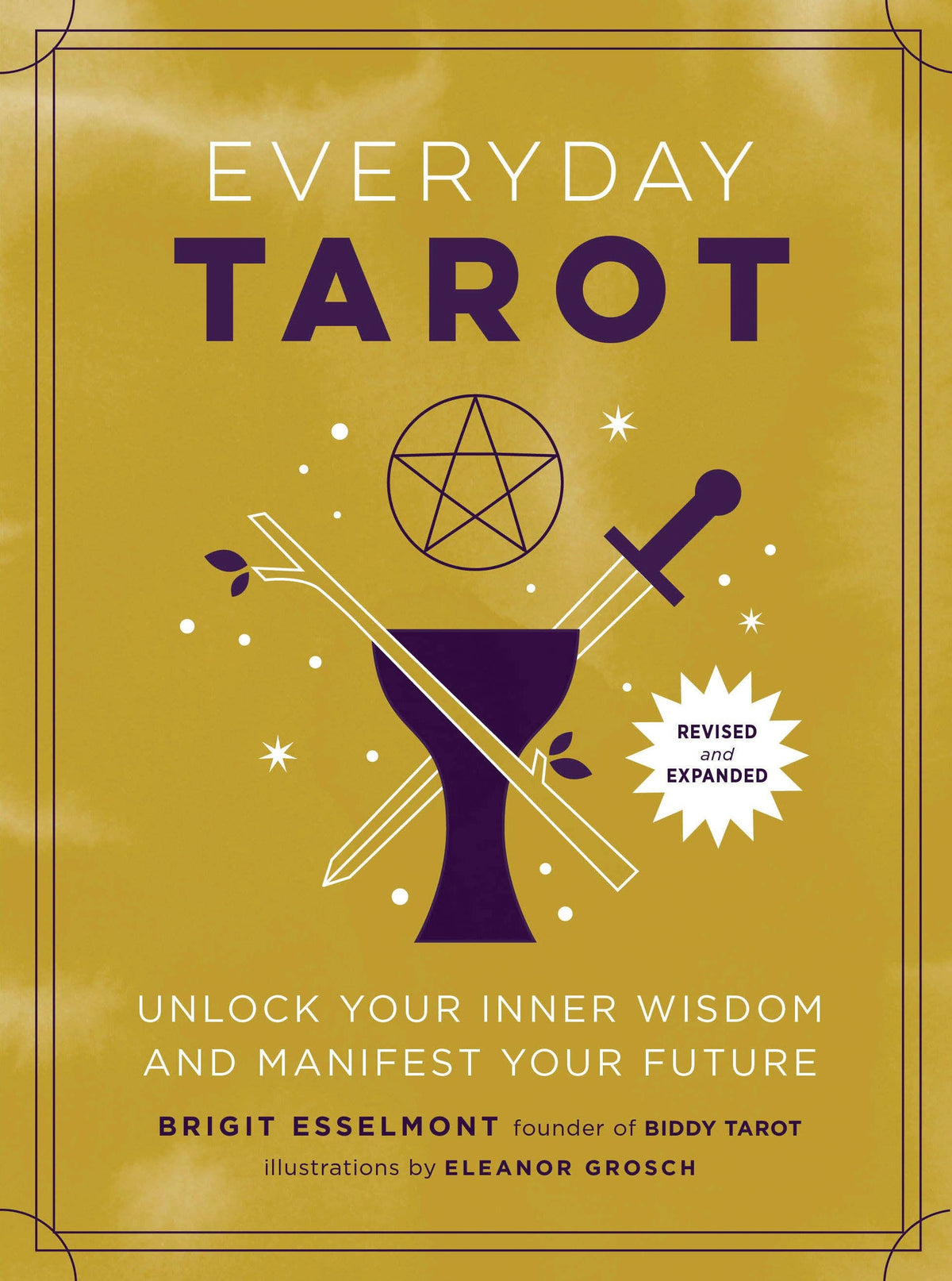 Everyday Tarot (Revised and Expanded)