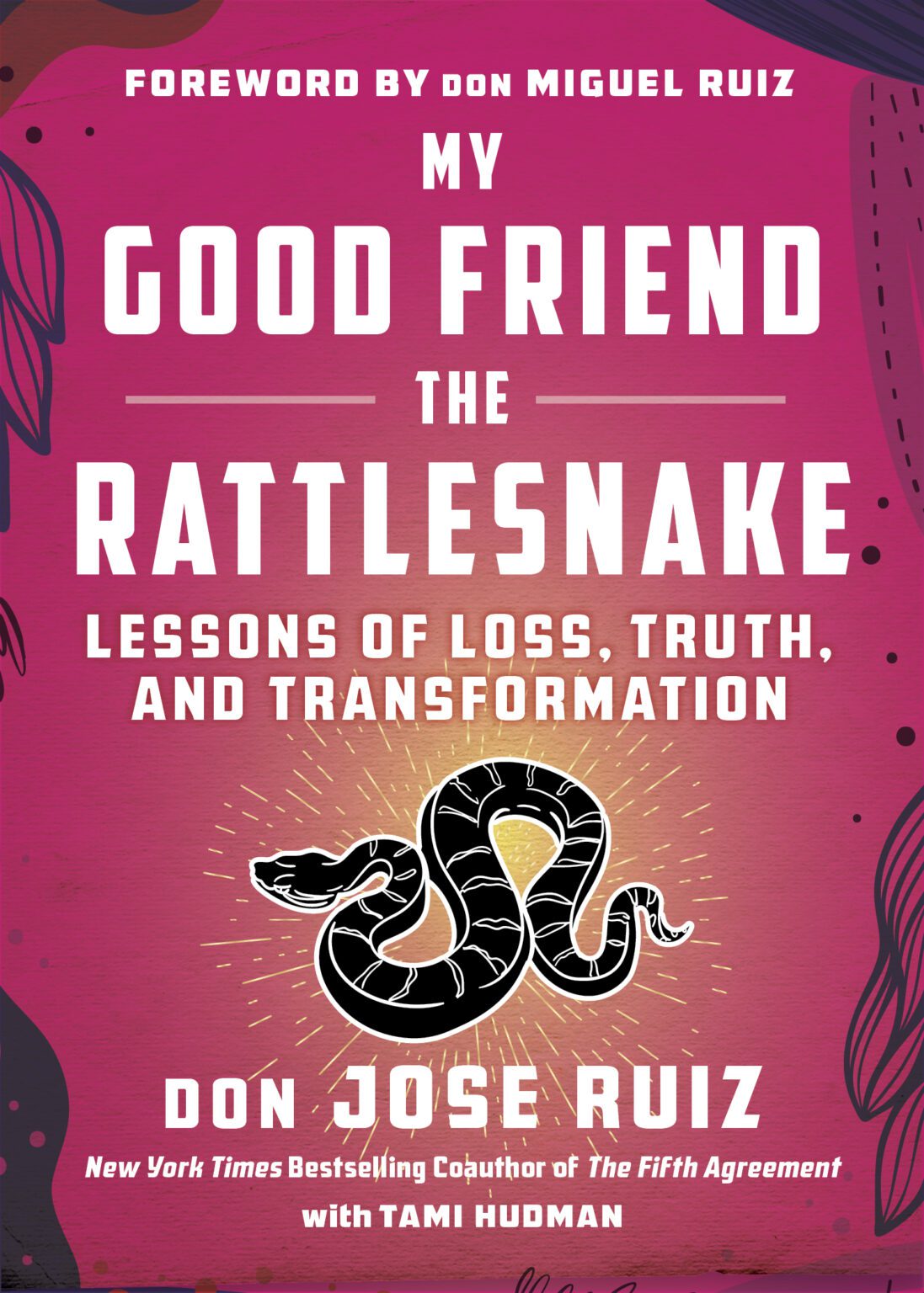 My Good Friend the Rattlesnake - Ruiz