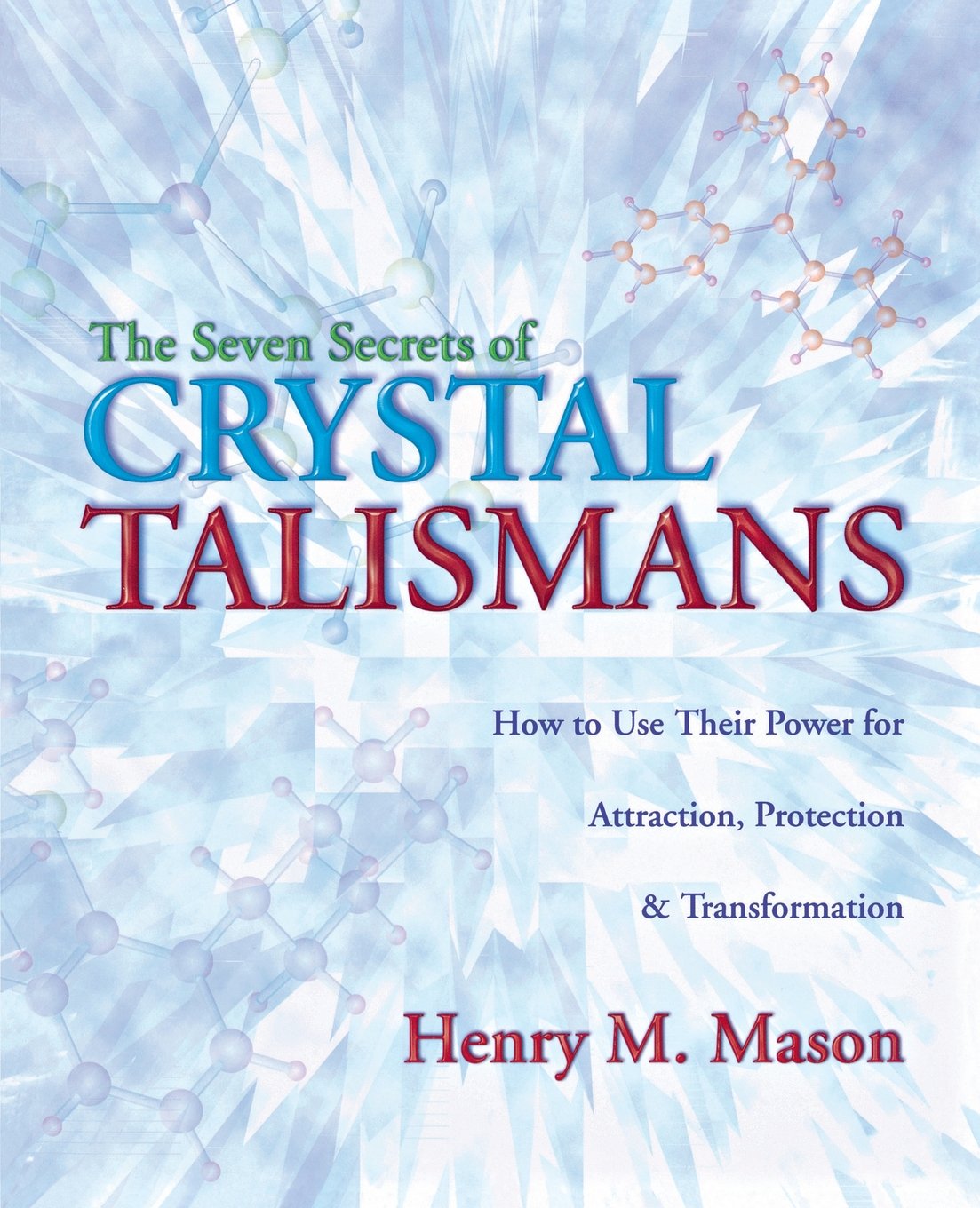 The Seven Secrets of Crystal Talismans - Mason