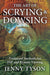 The Art of Scrying & Dowsing - Tyson