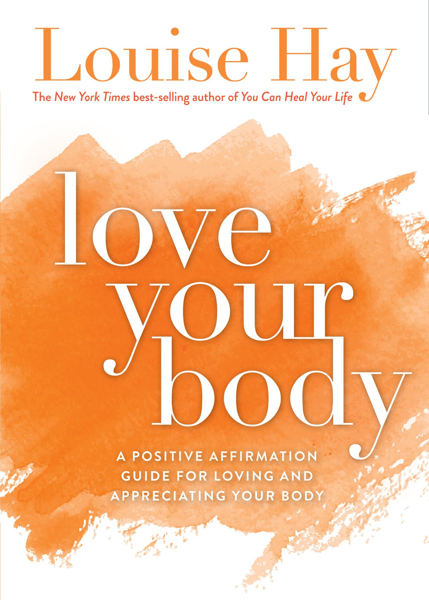 Love Your Body - Hay