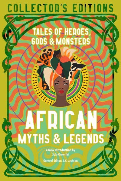 African Myths &amp; Legends (Collector's Edition)