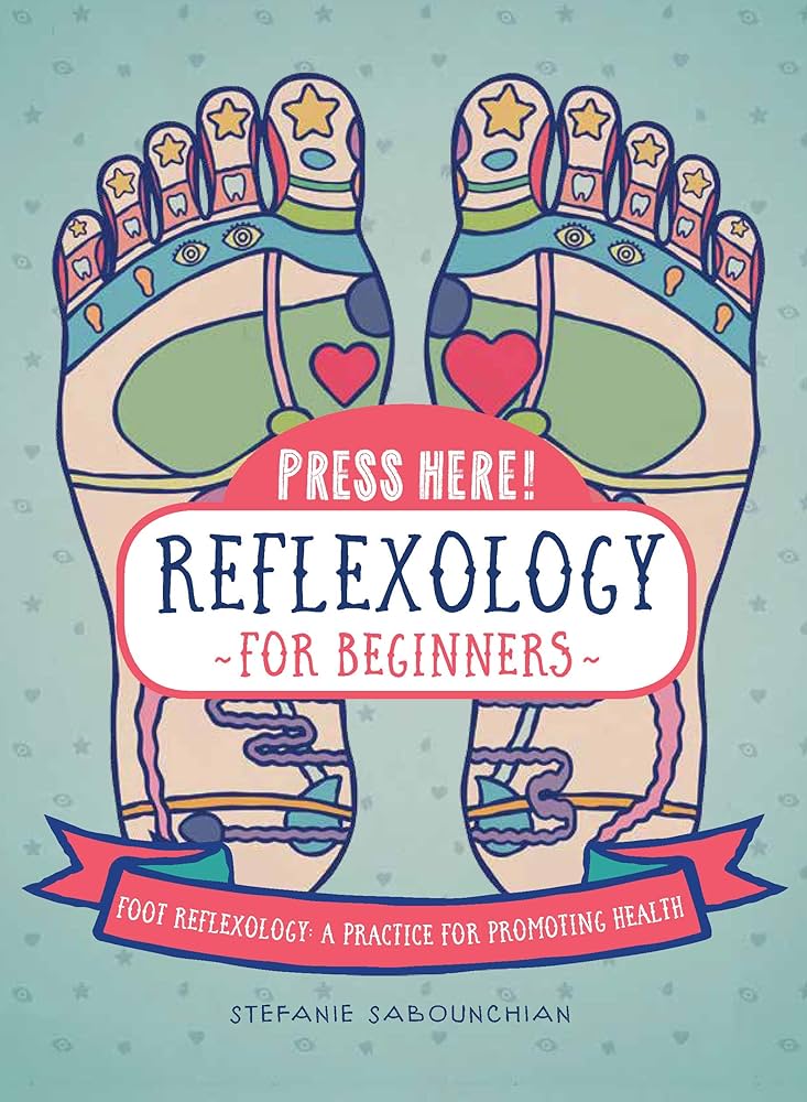 Reflexology for Beginners - Sabounchian