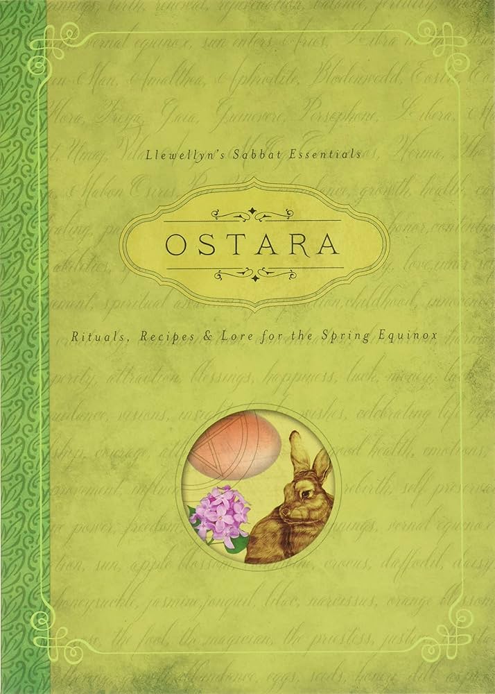 Llewelyn’s Sabbats: Ostara - Connor