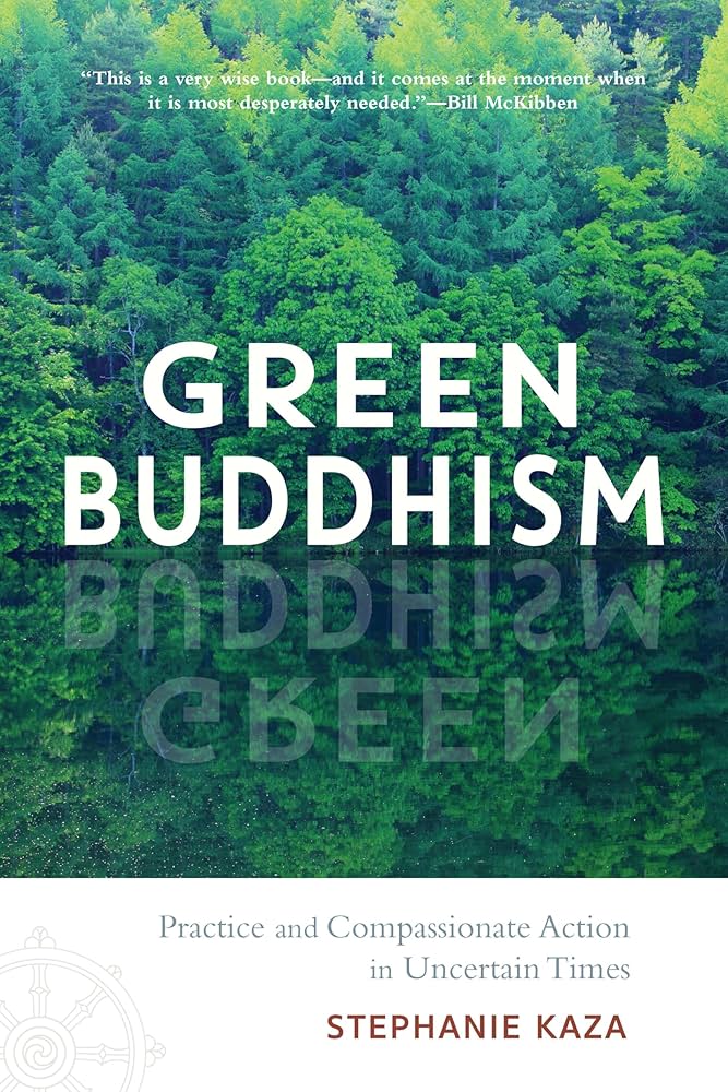Green Buddhism - Kaza