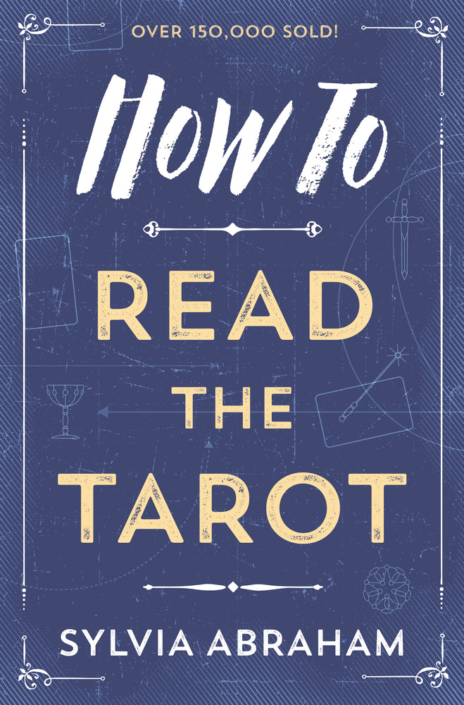 How to Read the Tarot - Abraham