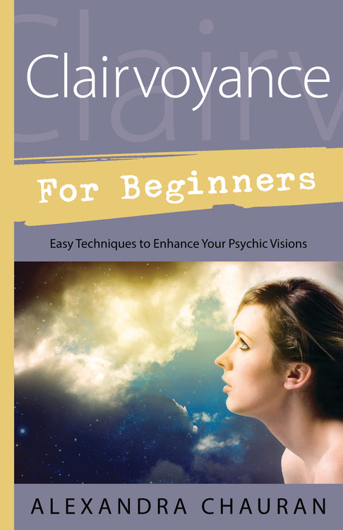Clairvoyance for Beginners - Chauran