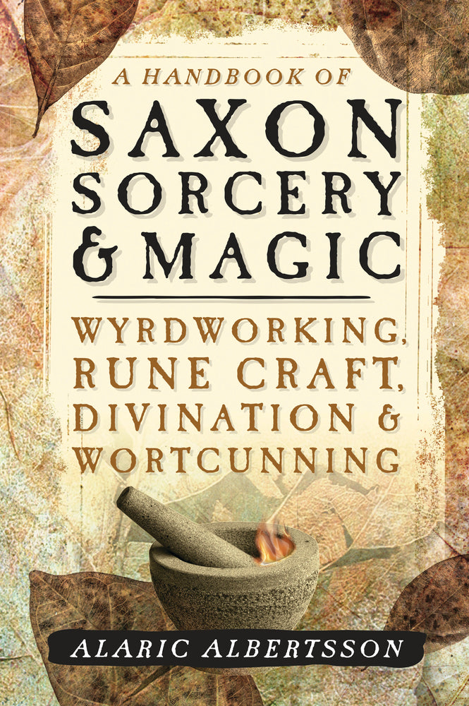 Handbook of Saxon Sorcery &amp; Magic - Albertsson