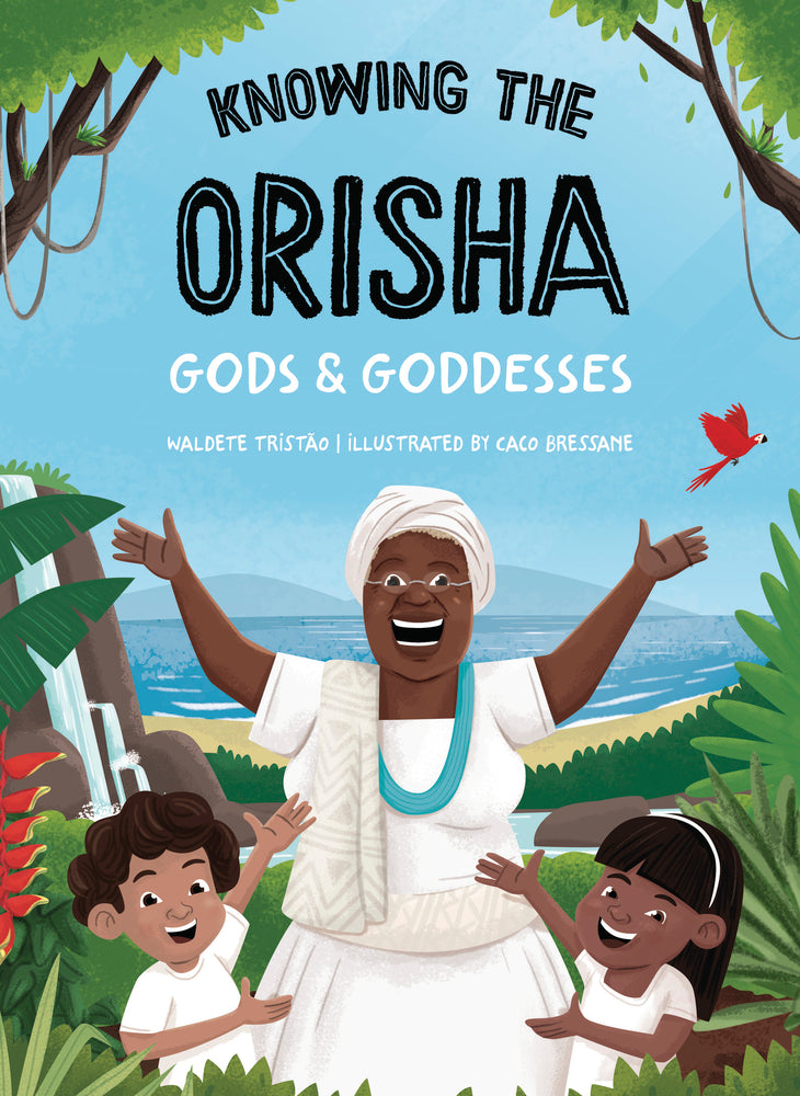 Knowing The Orisha Gods & Goddesses - Tristao