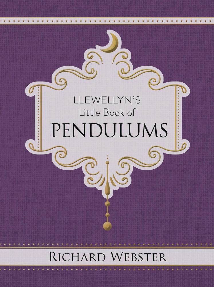 LLewellyn's Little Book of Pendulums- Webster