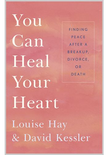 You Can Heal your Heart - Hay