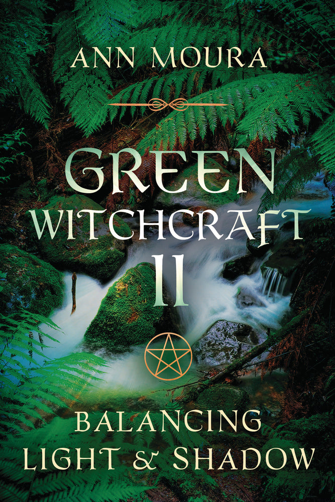 Green Witchcraft ll : Balancing Light & Shadow - Moura