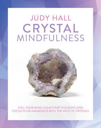 Crystal Mindfulness - Hall
