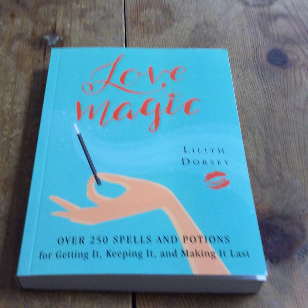 Love Magic - Lilith Dorsey