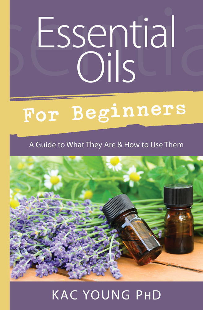 Essential Oils for Beginners - Young