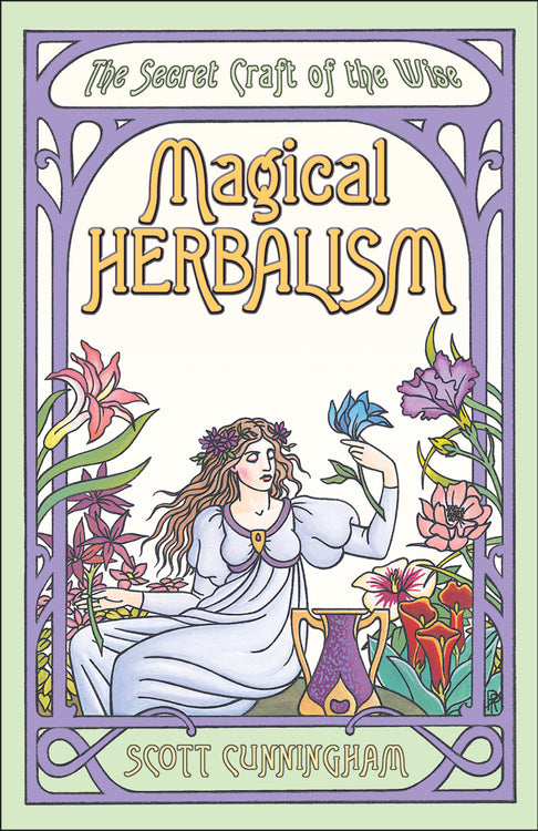 Magical Herbalism - Cunningham