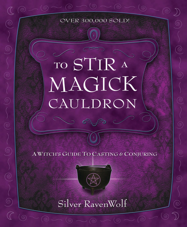 To Stir a Magick Cauldron - Ravenwolf