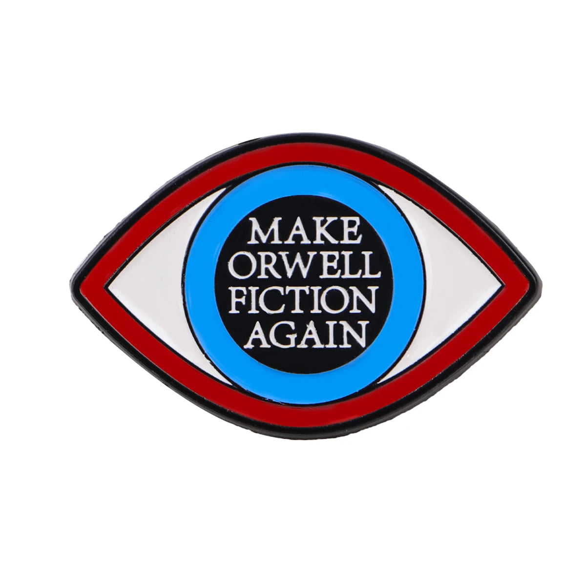 Make Orwell Fiction Again Enamel Pin