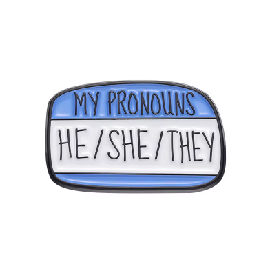 My Pronouns Enamel Pin